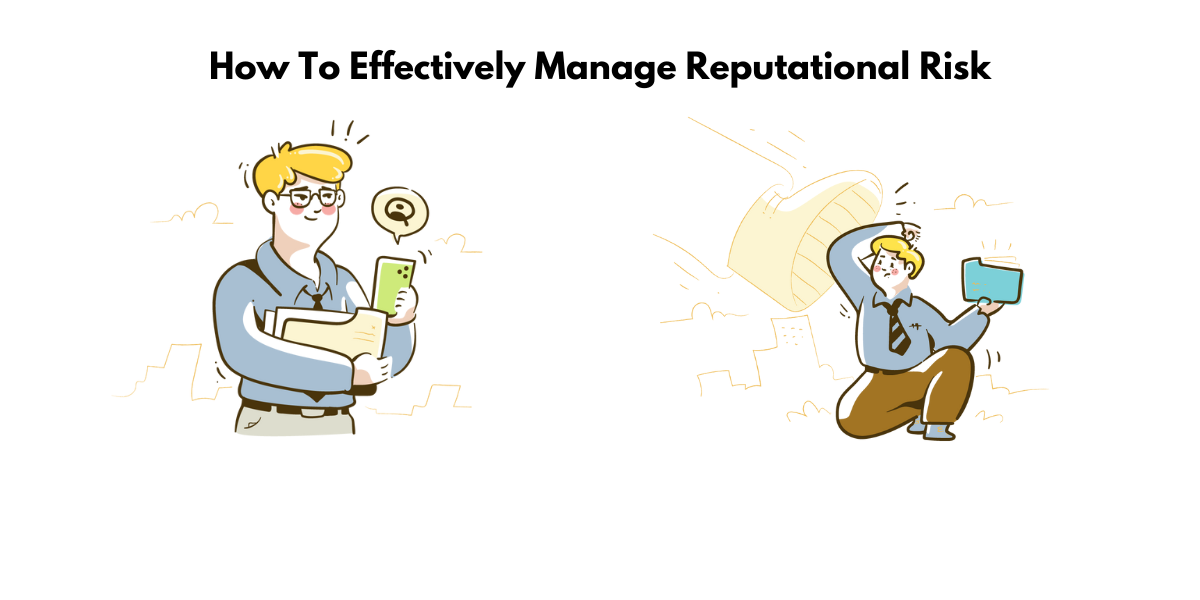 Strategic Management Risk: What is reputational risk and how to manage it