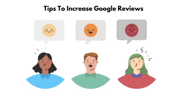 How to Increase Google Reviews: 10 Tips to Get More Google Reviews